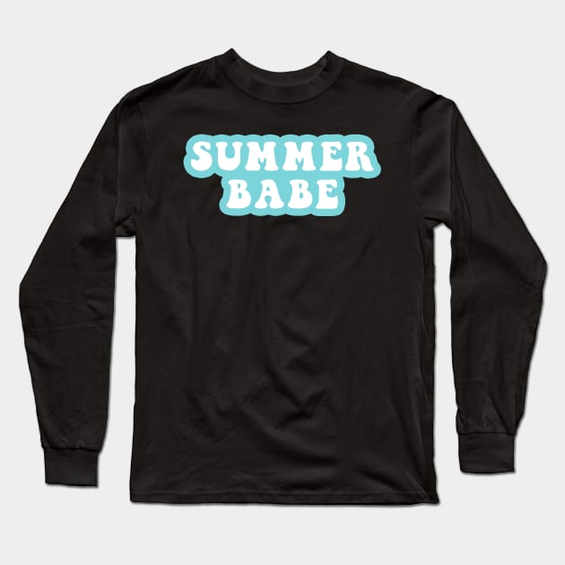 Summer Babe Long Sleeve T-Shirt by CityNoir